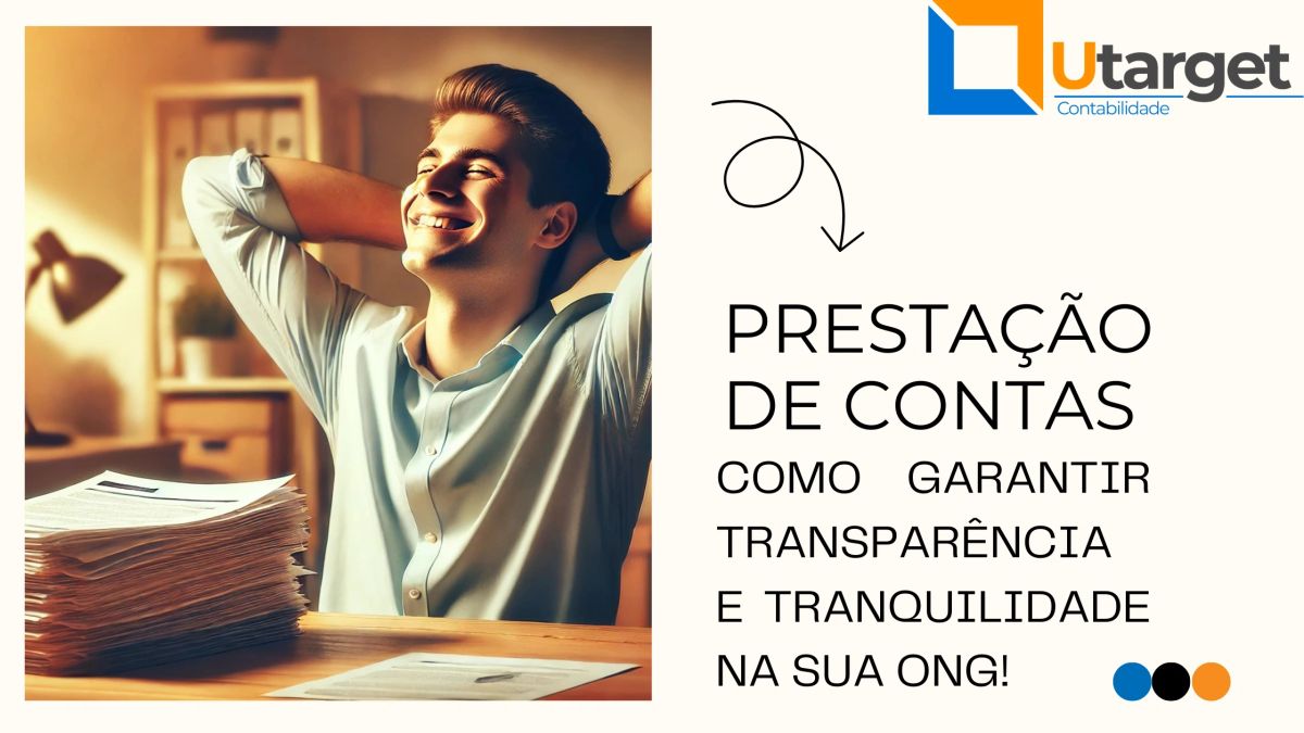 A Importância da Prestação de Contas em Parcerias com o Governo: