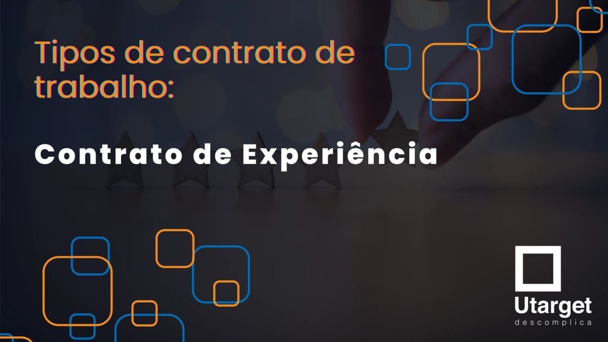 Contrato de Experiência no Ambiente de Trabalho: