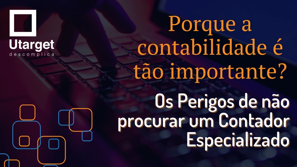Porque a contabilidade é tão importante?