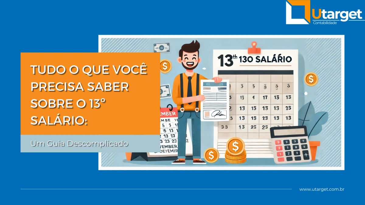 Tudo o Que Você Precisa Saber Sobre o 13º Salário: